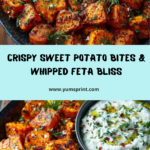 Crispy Sweet Potato Bites with Whipped Feta Recipe