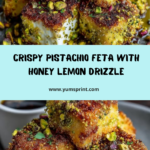 Pistachio-Crusted Crispy Feta Recipe