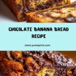 Chocolate Banana Bread Recipe