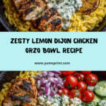 Lemon Dijon Chicken Orzo Bowl with Lemon Feta Yogurt Sauce Recipe