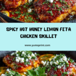 Spicy Crispy Hot Honey Lemon Feta Chicken Skillet Recipe