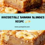 Banana Blondies Recipe