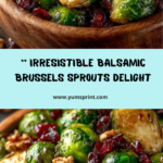 Balsamic Glazed Brussels Sprouts with Cranberries & Walnuts Recipe