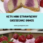 Keto Mini Strawberry Cheesecake Domes Recipe