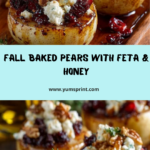 Baked Pears with Feta, Honey, and Cranberries Recipe