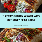 en Wrap with Creamy Hot Honey Feta Sauce Recipe