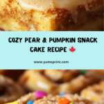 Pear and Pumpkin Snack Cake Recipe