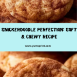 Soft & Chewy Snickerdoodles Recipe
